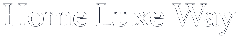 Home Luxe Way